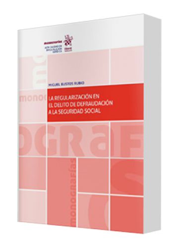 LA REGULARIZACIÓN EN EL DELITO DE DEFRA..